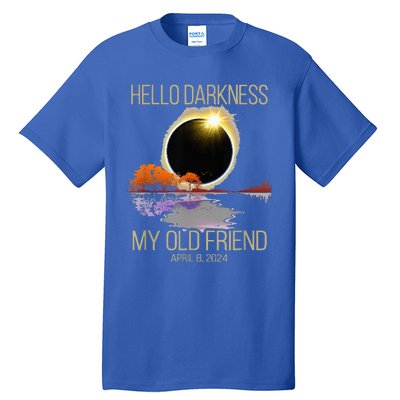 Hello Darkness My Old Friend Solar Eclipse April 08 2024 Tall T-Shirt