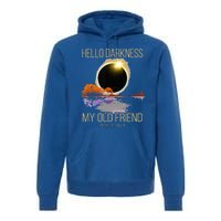 Hello Darkness My Old Friend Solar Eclipse April 08 2024 Premium Hoodie