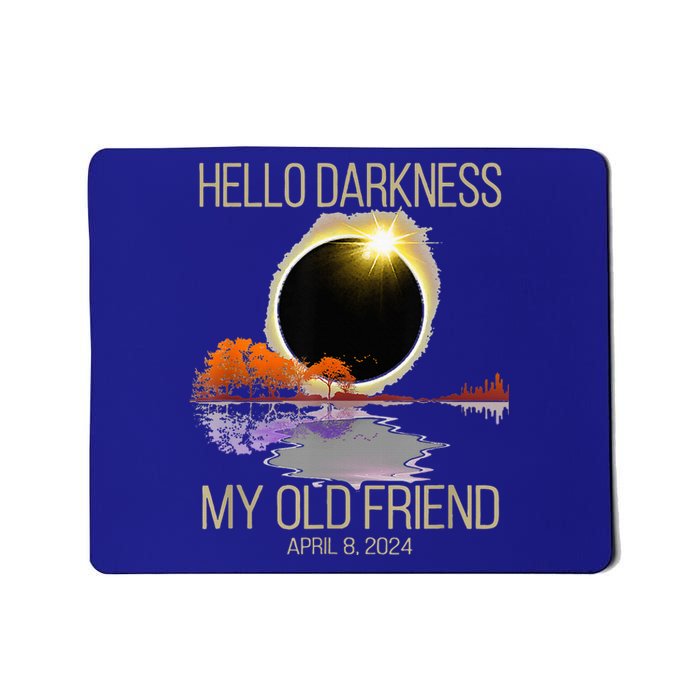 Hello Darkness My Old Friend Solar Eclipse April 08 2024 Mousepad