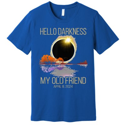 Hello Darkness My Old Friend Solar Eclipse April 08 2024 Premium T-Shirt