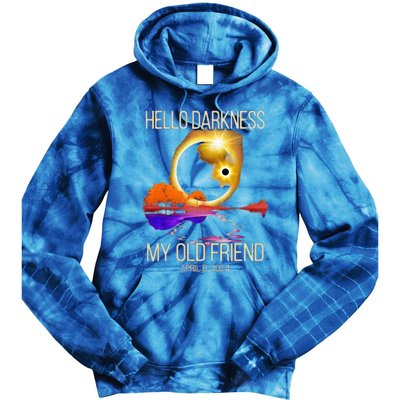 Hello Darkness My Old Friend Solar Eclipse April 08 2024 Tie Dye Hoodie