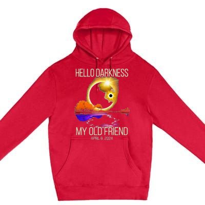 Hello Darkness My Old Friend Solar Eclipse April 08 2024 Premium Pullover Hoodie