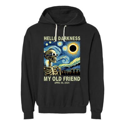 Hello Darkness My Old Friend Solar Eclipse April 08 2024 Garment-Dyed Fleece Hoodie