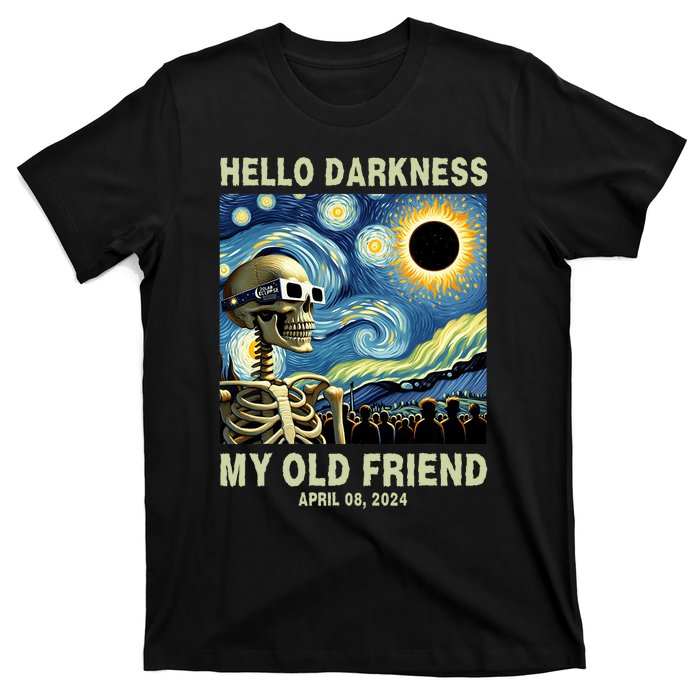 Hello Darkness My Old Friend Solar Eclipse April 08 2024 T-Shirt