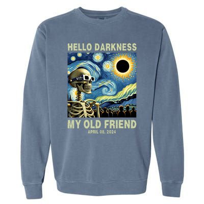 Hello Darkness My Old Friend Solar Eclipse April 08 2024 Garment-Dyed Sweatshirt