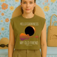Hello Darkness My Old Friend Solar Eclipse April 8 Garment-Dyed Women's Muscle Tee