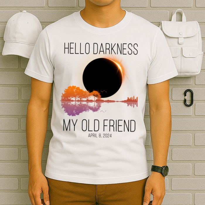 Hello Darkness My Old Friend Solar Eclipse April 8 T-Shirt