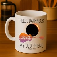 Hello Darkness My Old Friend Solar Eclipse April 8 Mug