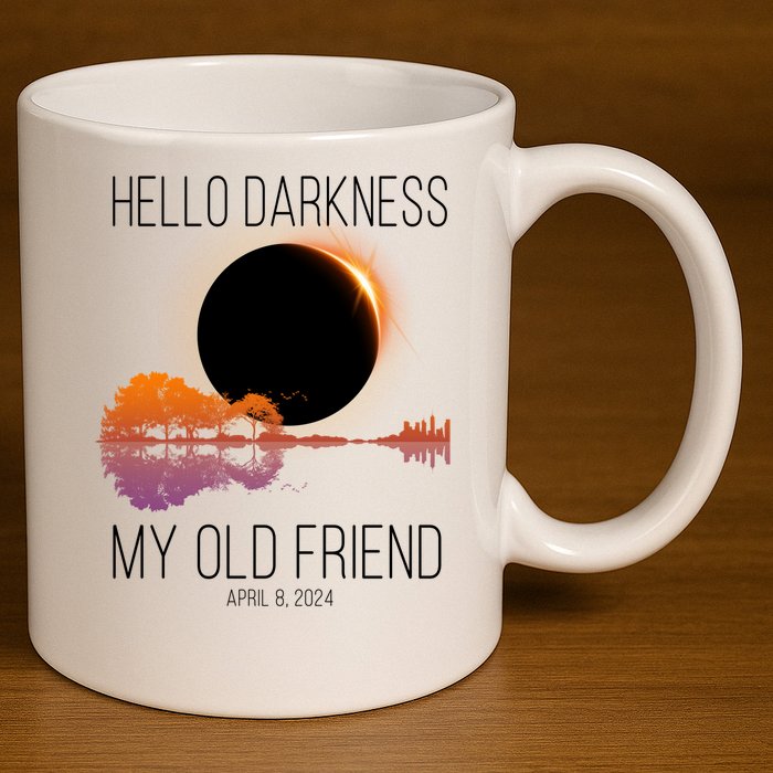 Hello Darkness My Old Friend Solar Eclipse April 8 11oz C Handle Ceramic Mug