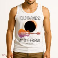 Hello Darkness My Old Friend Solar Eclipse April 8 Tank Top