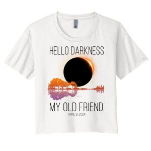 Hello Darkness My Old Friend Solar Eclipse April 8 Women's Crop Top Tee