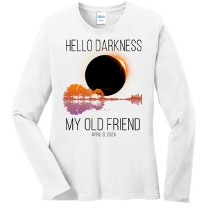 Hello Darkness My Old Friend Solar Eclipse April 8 Ladies Long Sleeve Shirt