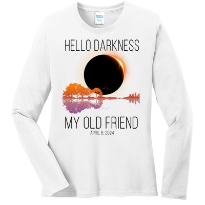 Hello Darkness My Old Friend Solar Eclipse April 8 Ladies Long Sleeve Shirt