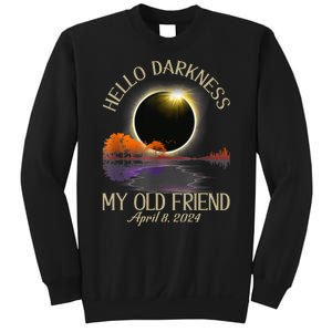 Hello Darkness My Old Friend Eclipse 2024 April 8th Totality Sweatshirt