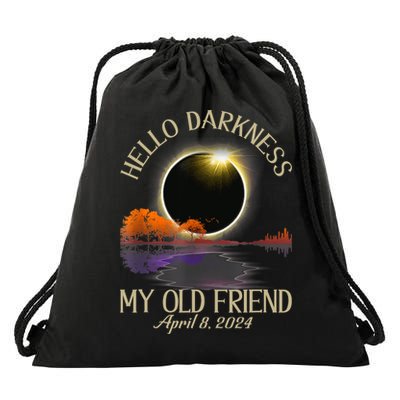 Hello Darkness My Old Friend Eclipse 2024 April 8th Totality Drawstring Bag