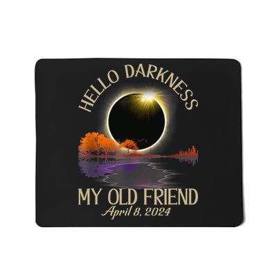 Hello Darkness My Old Friend Eclipse 2024 April 8th Totality Mousepad