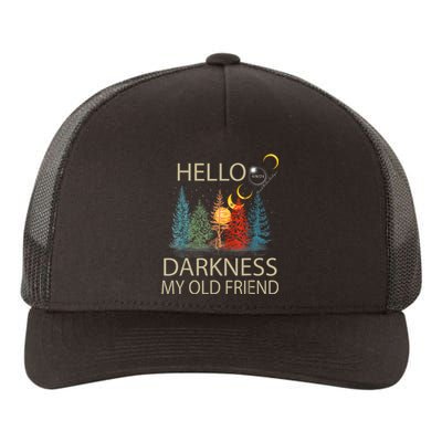 Hello Darkness My Old Friend Solar Eclipse April 08 2024 Yupoong Adult 5-Panel Trucker Hat