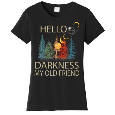 Hello Darkness My Old Friend Solar Eclipse April 08 2024 Women's T-Shirt