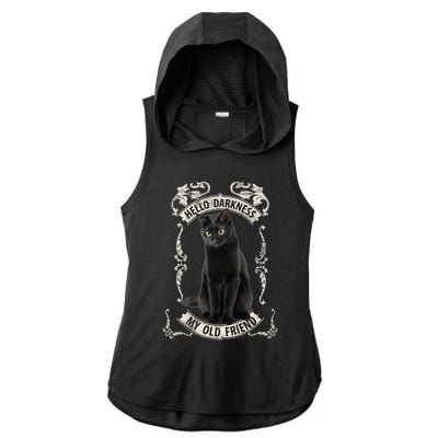 Hello Darkness My Old Friend Black Cat Lovers Music Fan T Great Gift Ladies PosiCharge Tri-Blend Wicking Draft Hoodie Tank