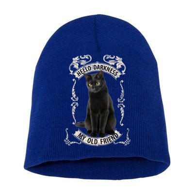 Hello Darkness My Old Friend Black Cat Lovers Music Fan T Great Gift Short Acrylic Beanie