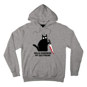 Hello Darkness My Old Friend Black Cat With Knife Cute Gift Tall Hoodie