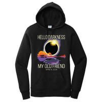 Hello Darkness My Old Friend Solar Eclipse April 08 2024 Women's Pullover Hoodie