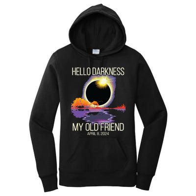 Hello Darkness My Old Friend Solar Eclipse April 08 2024 Women's Pullover Hoodie