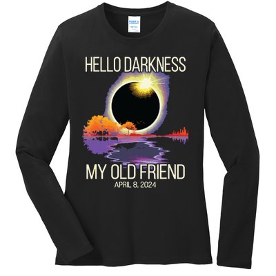 Hello Darkness My Old Friend Solar Eclipse April 08 2024 Ladies Long Sleeve Shirt