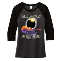 Hello Darkness My Old Friend Solar Eclipse April 08 2024 Women's Tri-Blend 3/4-Sleeve Raglan Shirt