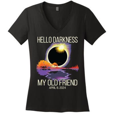 Hello Darkness My Old Friend Solar Eclipse April 08 2024 Women's V-Neck T-Shirt