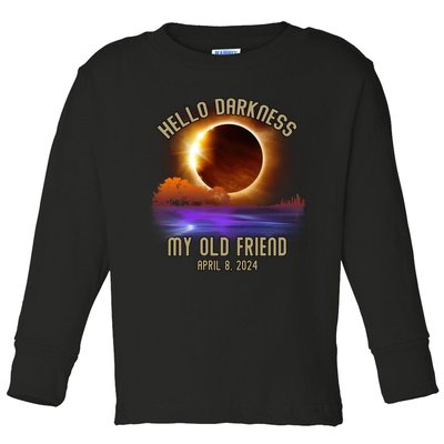 Hello Darkness My Old Friend Solar Eclipse April 08 2024 Toddler Long Sleeve Shirt