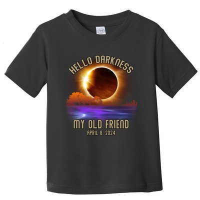 Hello Darkness My Old Friend Solar Eclipse April 08 2024 Toddler T-Shirt