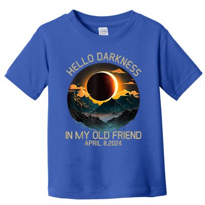 Hello Darkness My Old Friend Solar Eclipse April 08 2024 Toddler T-Shirt