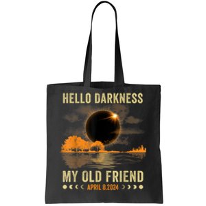 Hello Darkness My Friend Solar Eclipse April 8 2024 Funny Tote Bag