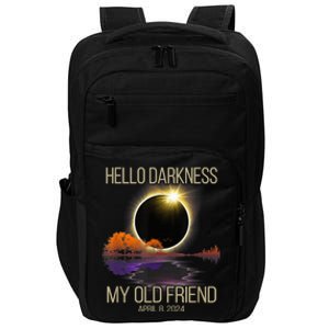 Hello Darkness My Old Friend Solar Eclipse April 08 2024 Impact Tech Backpack