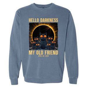 Hello Darkness My Old Friend Solar Eclipse April 08 2024 Garment-Dyed Sweatshirt