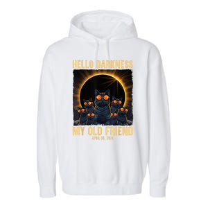 Hello Darkness My Old Friend Solar Eclipse April 08 2024 Garment-Dyed Fleece Hoodie