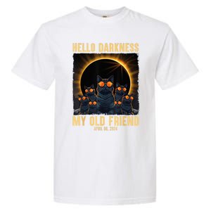 Hello Darkness My Old Friend Solar Eclipse April 08 2024 Garment-Dyed Heavyweight T-Shirt