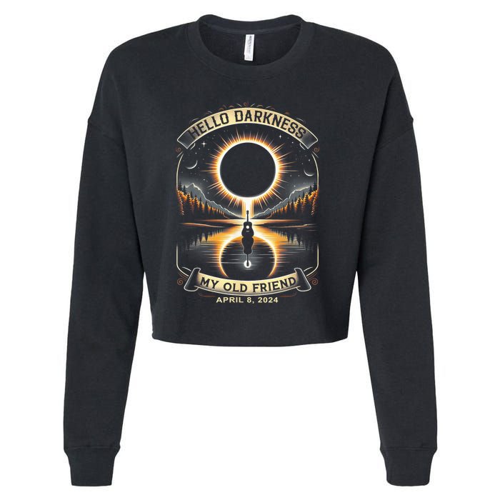 Hello Darkness My Old Friend Solar Eclipse April 8 2024 Cropped Pullover Crew