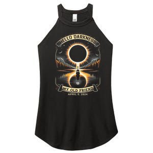 Hello Darkness My Old Friend Solar Eclipse April 8 2024 Women's Perfect Tri Rocker Tank