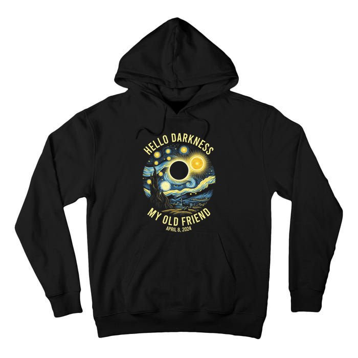 Hello Darkness My Old Friend Solar Eclipse April 8 2024 Vintage Design Tall Hoodie