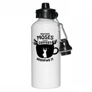 How Does Moses Make Coffee Hebrews It Aluminum Water Bottle