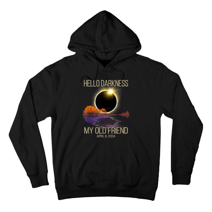 Hello Darkness My Old Friend Solar Eclipse April 08 2024 Tall Hoodie