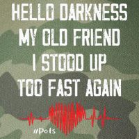Hello Darkness My Old Friend I Stood Up Too Fast Again Pots Legacy Tie Dye Trucker Hat