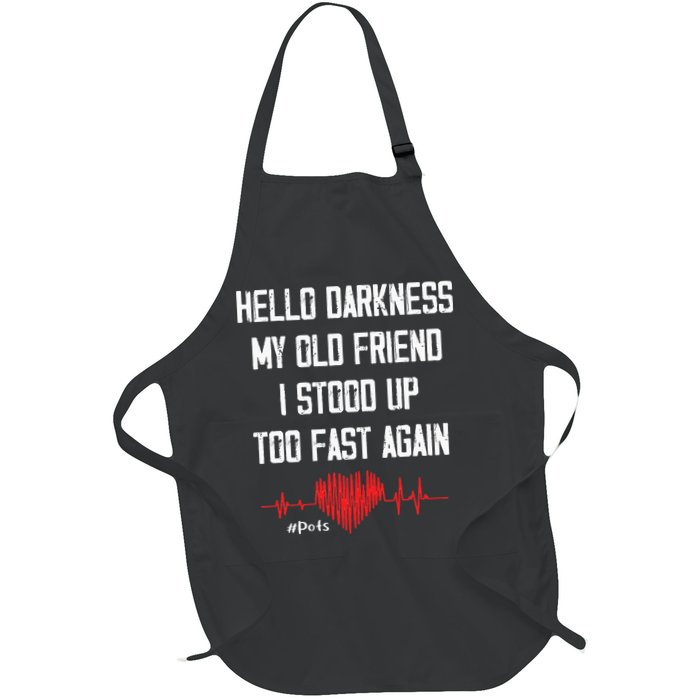 Hello Darkness My Old Friend I Stood Up Too Fast Again Pots Apron