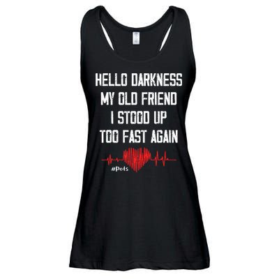 Hello Darkness My Old Friend I Stood Up Too Fast Again Pots Ladies Essential Flowy Tank
