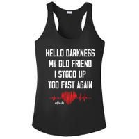 Hello Darkness My Old Friend I Stood Up Too Fast Again Pots Ladies PosiCharge Competitor Racerback Tank