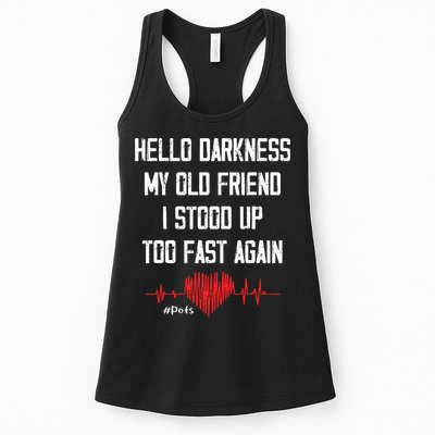 Hello Darkness My Old Friend I Stood Up Too Fast Again Pots Womens Tank Top