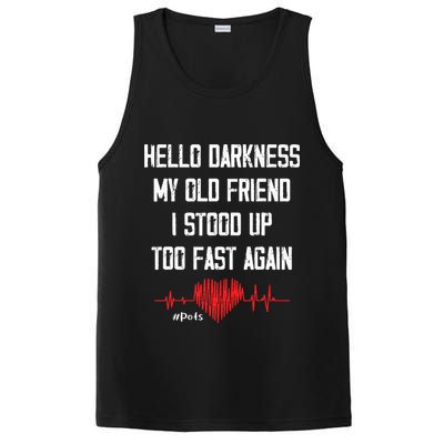 Hello Darkness My Old Friend I Stood Up Too Fast Again Pots PosiCharge Competitor Tank