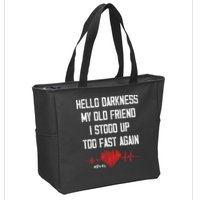 Hello Darkness My Old Friend I Stood Up Too Fast Again Pots Zip Tote Bag